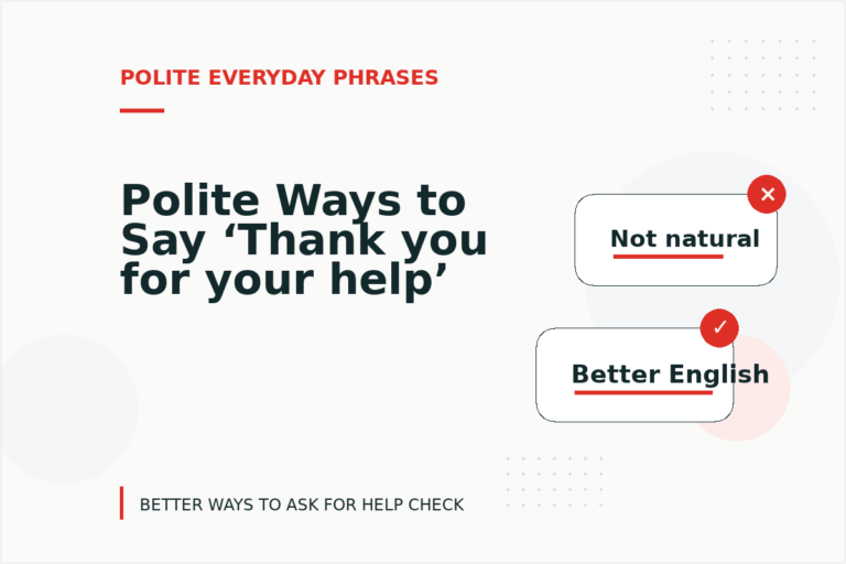 Polite Ways to Say ‘Thank you for your help’