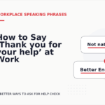 How to Say ‘Thank you for your help’ at Work