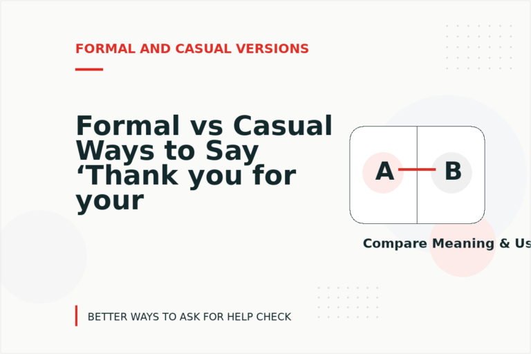Formal vs Casual Ways to Say ‘Thank you for your help’