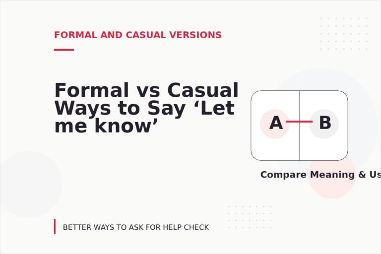 Formal vs Casual Ways to Say ‘Let me know’